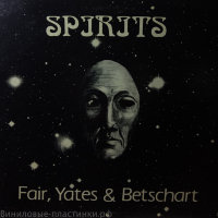 Fair, Yates & Betschart - Spirits 